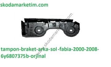 TAMPON BRAKET ARKA SOL FABİA- 2000-2008- 6Y6807375B -ORJİNAL