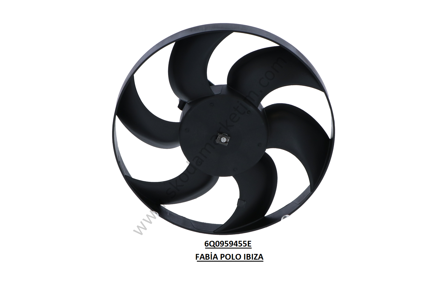 Fan Motoru Toledo 12-19 / Cordoba 02-09 / Fabia 99-21 / Rapid 12-22 / Polo 01-22 | 6Q0959455E-6Q0959455AF