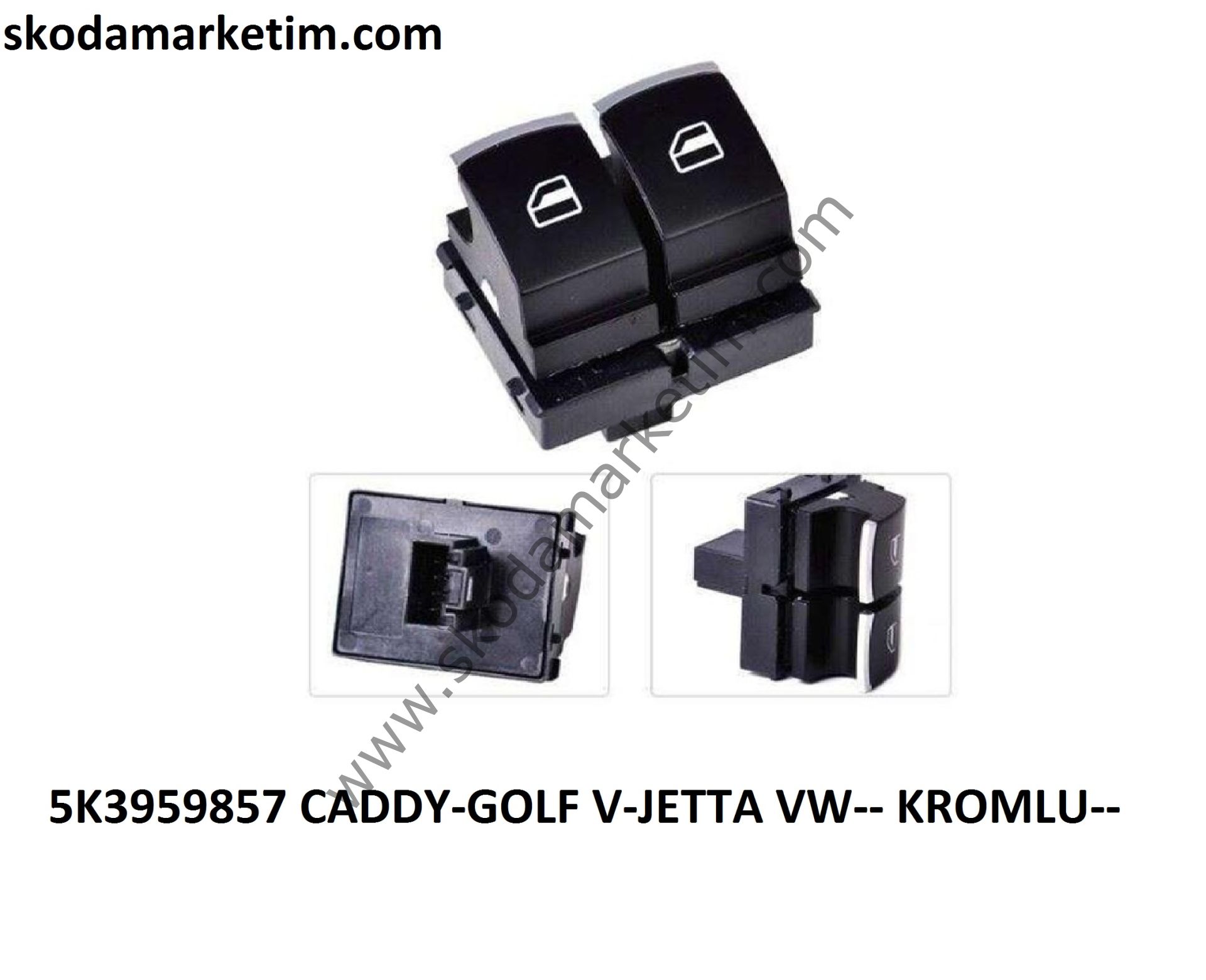 VOLKSWAGEN GOLF- ÖN SOL İKİLİ -CAM AÇMA DÜĞMESİ--- KROMLU--5K3959857