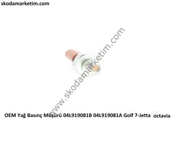Yağ Basınç Müşürü 04L919081B 04L919081A Golf 7-Jetta-Octavia-