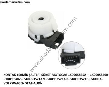 KONTAK TERMİK ŞALTER -SÖKET-MOTOCAR 1K0905865A -- 1K0905849B - 1K0905865 - 5K0953521AN - 5K0953521AR - 5K0953521BJ. SKODA- VOLKSWAGEN SEAT-AUDİ-